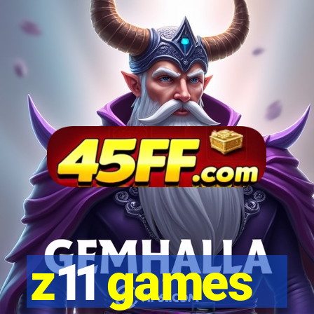 z11 games